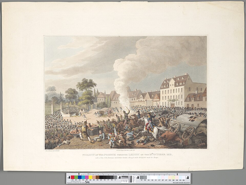 Pursuit of the French through Leipzig, 19 October 1813 — Bowyer aquatint: retreat, Richter’s Garden, Imperial Guard; Macdonald, Battle of the Nations, Elster